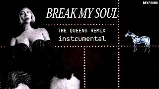 BREAK MY SOUL (The Queens Remix Hi-Fi Instrumental w\/ Background Vocals ft. Madonna)