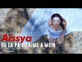 Ou la pa su aime a moin  assya clip officiel 4k