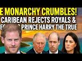 "The Monarchy CRUMBLES! Caribbean REJECTS Royals & Declares Prince Harry the TRUE King!"
