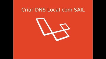 Laravel - Criando DNS(domínio) local com Laravel Sail
