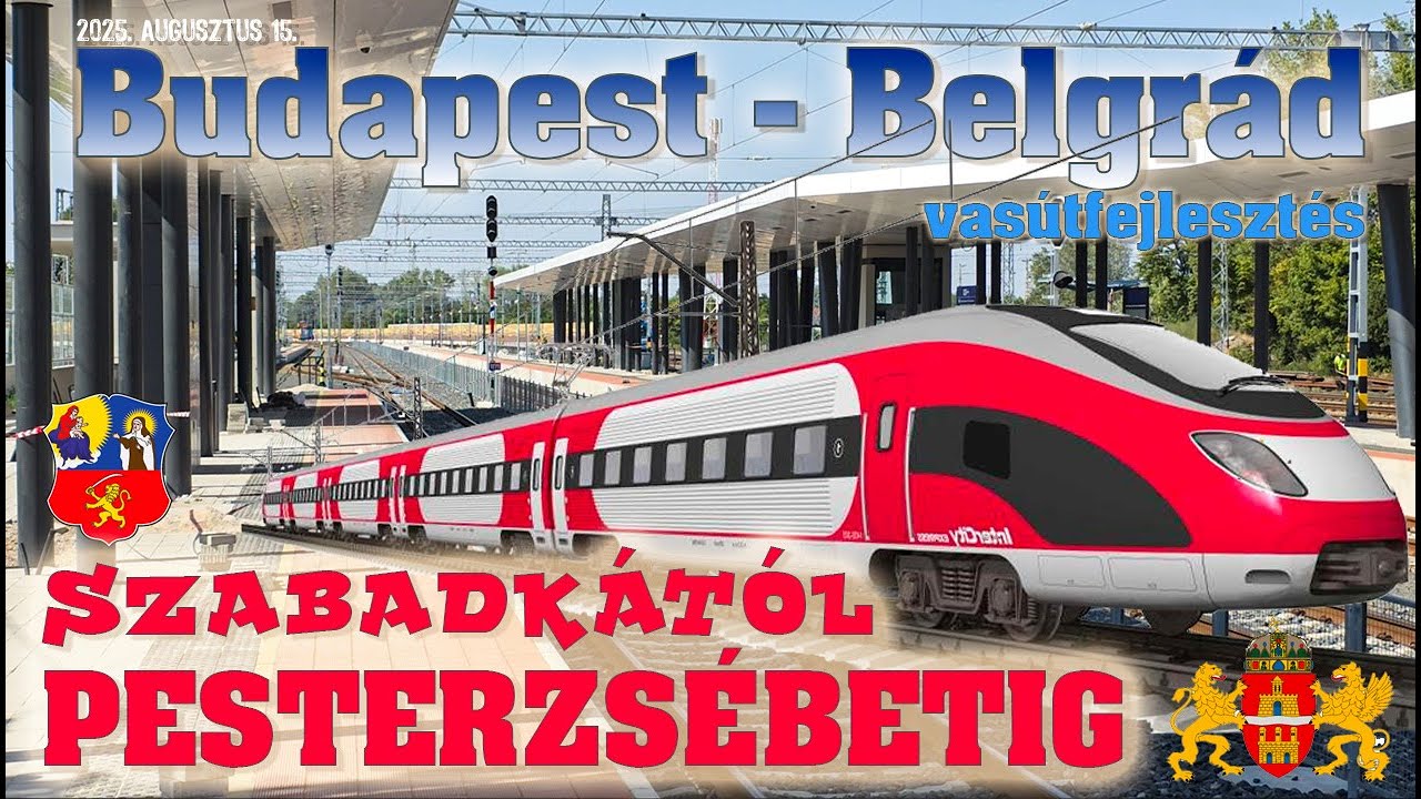 🚅 Szabadkától - Pesterzsébetig!! ✅ (Budapest - Belgrád vasútfejlesztés 🇭🇺🇷🇸 🇨🇳) Amit még nem láttál!