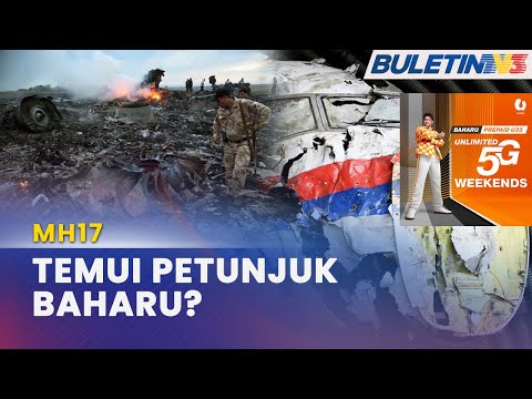 MH17 | Hasil Siasatan Terbaharu Didedah 8 Februari