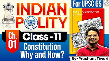 NCERT Indian Polity for UPSC | Constitution: Why and How ? | Chapter 01 | StudyIQ IAS