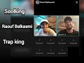 Soolking X Raouf Belkasmi X Trap King Soolking X Raouf Belkasmi X Trap King