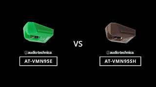 ATVM95E vs. ATVM95SH  Audio Technica Stylus Comparison