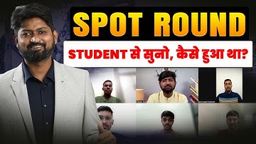 SPOT ROUND Discussion with Students & their Experiences | Ankush Sir 
