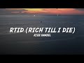 Kizz Daniel - RTID (Rich Till I Die) - Lyrics