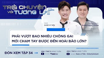Teaser Tập 34 - Trò Chuyện Với Tương Lai | DƯỢC SĨ TIẾN QUÁCH NGỌC TUYÊN
