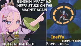 GENSHIN IMPACT 6.0 - WHAT ARE YOU DOING AINO? INEFFA STUCK ON THE MAGNET AGAIN [CUTSCENE]