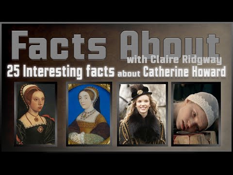 Video: Katherine Howard: biography, history and interesting facts