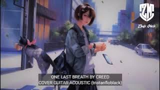 2 Hours One Last Breath - Creed (Cover Guitar Acoustic @tristanfloblack)