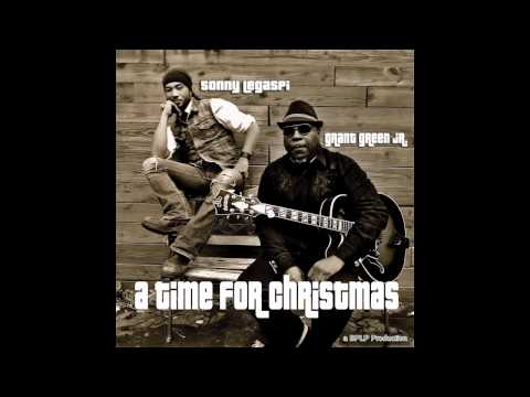 A TIME FOR CHRISTMAS by Grant Green Jr. & Sonny Le...