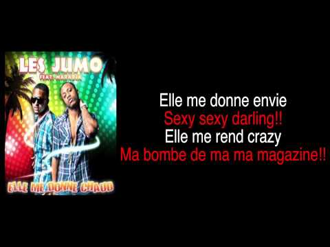 Les Jumo - Elle me donne chaud (paroles)