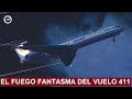 El Fuego Fantasma que Apareció en un Avión - Vuelo 411 de Aeroflot