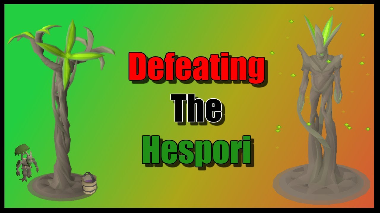 OSRS Boss Guide How To Kill The Hespori YouTube
