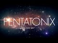 PENTATONIX - LEAN ON (LYRICS)