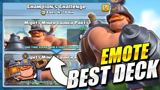 BEST MIGHTY MINER DECK FOR NEW CHAMPION CHALLENGE - (Clash Royale)