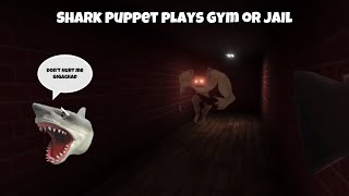 SB Movie: Shark Puppet plays Gym or Jail!