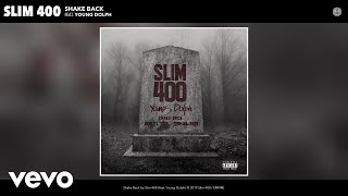 Watch Slim 400 Shake Back feat Young Dolph video