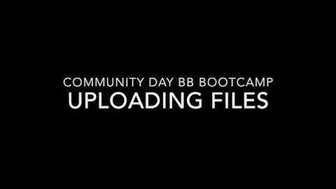 Bb Bootcamp - Uploading Files