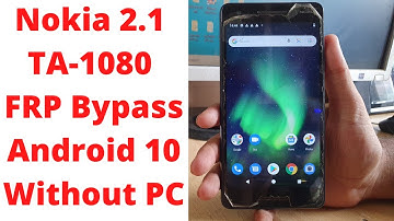 Nokia 2.1 TA-1080 FRP Bypass Android 10 Without PC - nokia ta-1080 frp byass - nokia 2.1 frp bypass