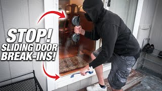 How To STOP Sliding Door BREAKINS! BurglarProof Your HOME! (10 TIPS To Keep Your Family SAFE!)