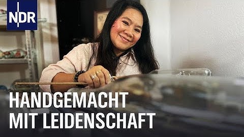 Souvenirs und mehr: Traditionelle Handwerkskunst aus Hamburg | Die Nordreportage | NDR Doku