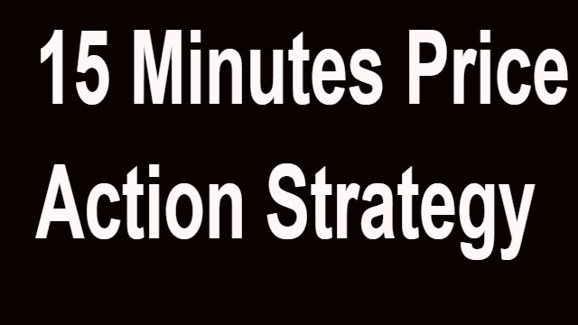 binary options strategy is for 15 minutes