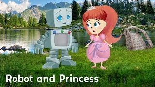 Robot And The Princess
