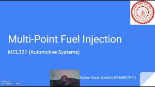 Sudheer Kumar Bhalothia (2016ME10711) -Multi Point Fuel Injection Systems