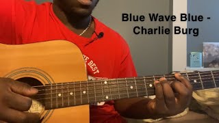 Blue Wave Blues - Charlie Burg | Guitar Tutorial(How to Play blue wave blue)