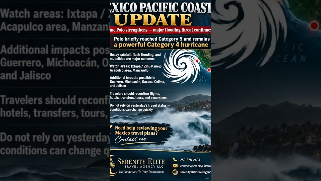 🚨🌊 MEXICO PACIFIC COAST UPDATE — HURRICANE POLO #travelwithserenity