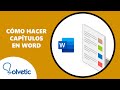 Como Hacer Capítulos en Word