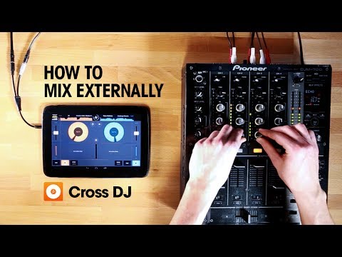 How to mix externally with Cross DJ for Android - YouTube