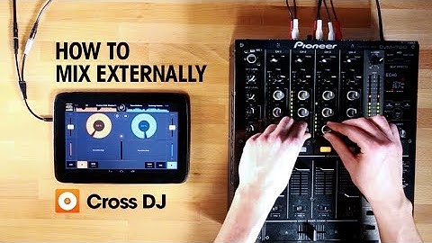 How to mix externally with Cross DJ for Android