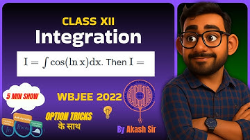 🔥 WBJEE Pyqs / Indefinite Integration WBJEE Maths 2022 / Class 12 / 🎯 With Tricks /Akash Chanda