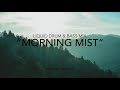 "Morning Mist" ~ Liquid Drum & Bass Mix