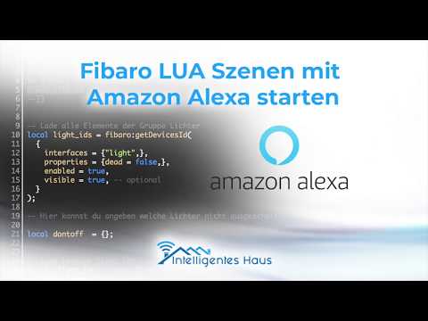 Fibaro Lua Szenen über Amazon Alexa starten - Anleitung