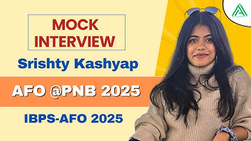 AFO Topper Ms. Shrishty Kashyap Mock Interview 2025 by Agroacademy