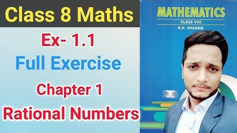 Ex- 1.1 Rational Numbers Chapter 1 || RD Sharma || Math Class 8 || solutions || CBSE || NCERT ||