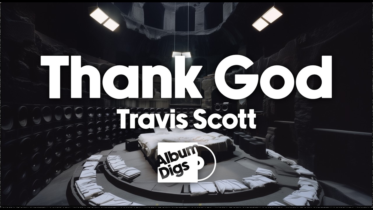 Travis Scott - Thank God [Visualizer]