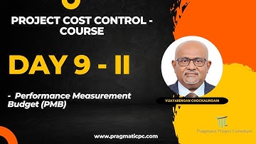 Day 9 | Part2 | Establishing Performance Measurement Baseline PMB | Project Cost Control |