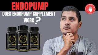 ENDOPUMP : Unlocking male vitality - ENDOPUMP REVIEWS:⛔BE CAREFUL⚠️Does Endopump Supplement Work