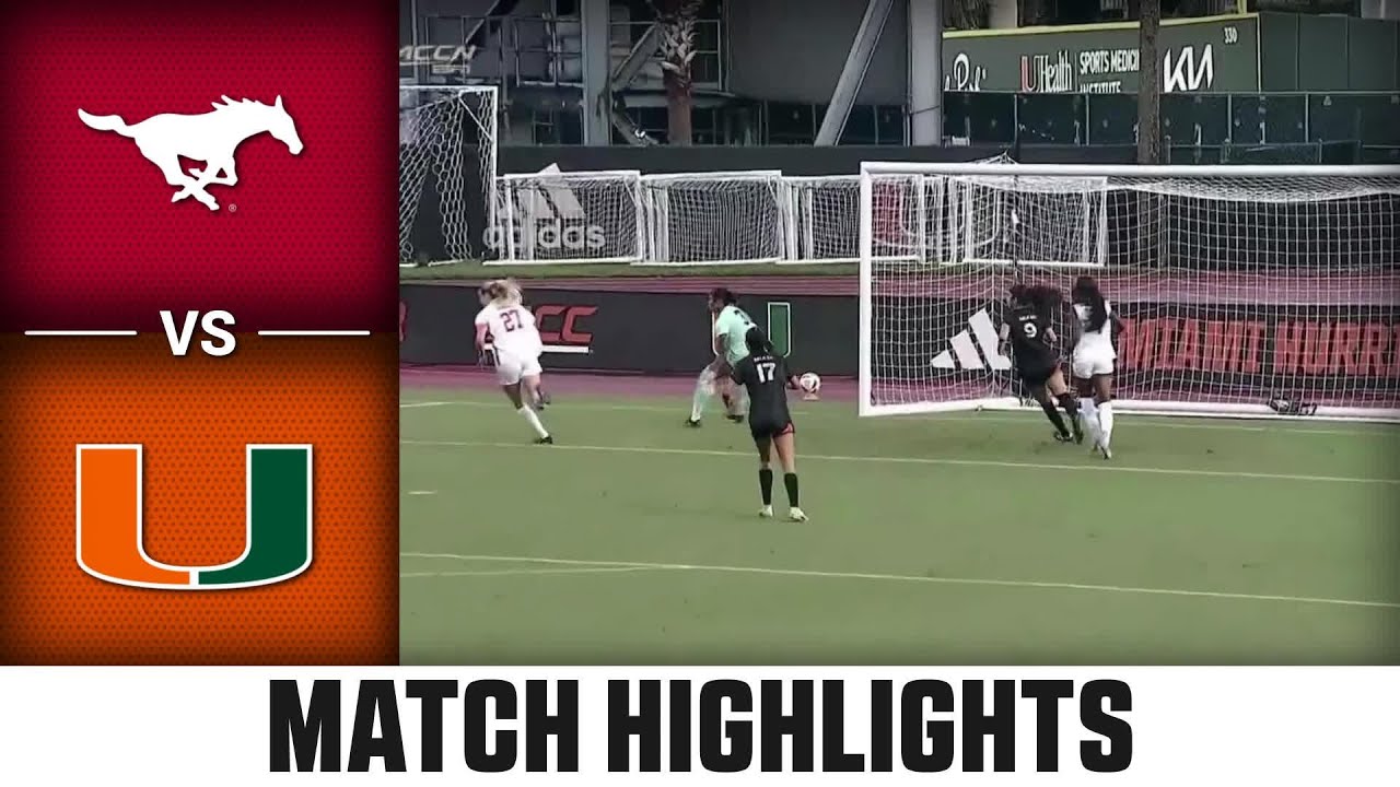 SMU Vs Miami Match Highlights 2024 ACC Women s Soccer YouTube Smu vs miami match highlights 2024 acc women s soccer youtube