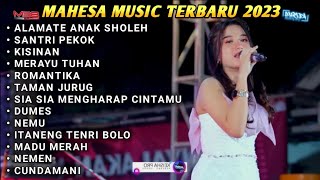 MAHESA MUSIC TERBARU 2023 - ALAMATE ANAK SHOLEH - SANTRI PEKOK - KISINAN || INTAN AFIFAH