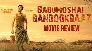 Nawazuddin siddiqui dons the role of a contract killer in babumoshai
bandookbaaz. before you book your tickets, watch our no-nonsense movie
review