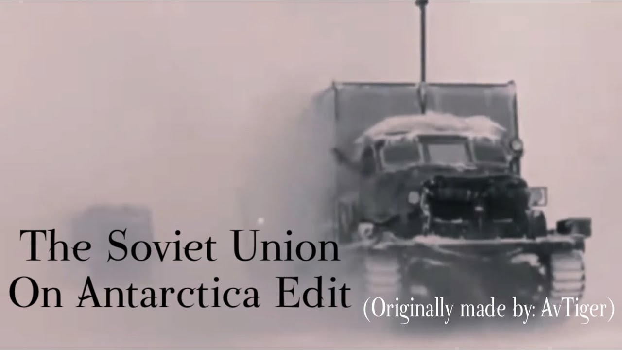 The Soviet Union On Antarctica YouTube