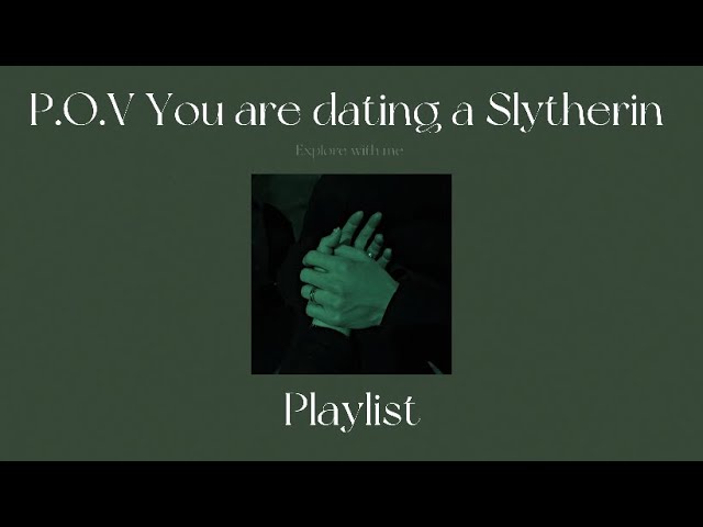 P.O.V You are dating a Slytherin | Mattheo Riddle, Tom Riddle, Draco Malfoy playlist