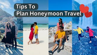 How To Plan A Perfect Budget Honeymoon Travel Itinerary | Honeymoon Places In India & Europe