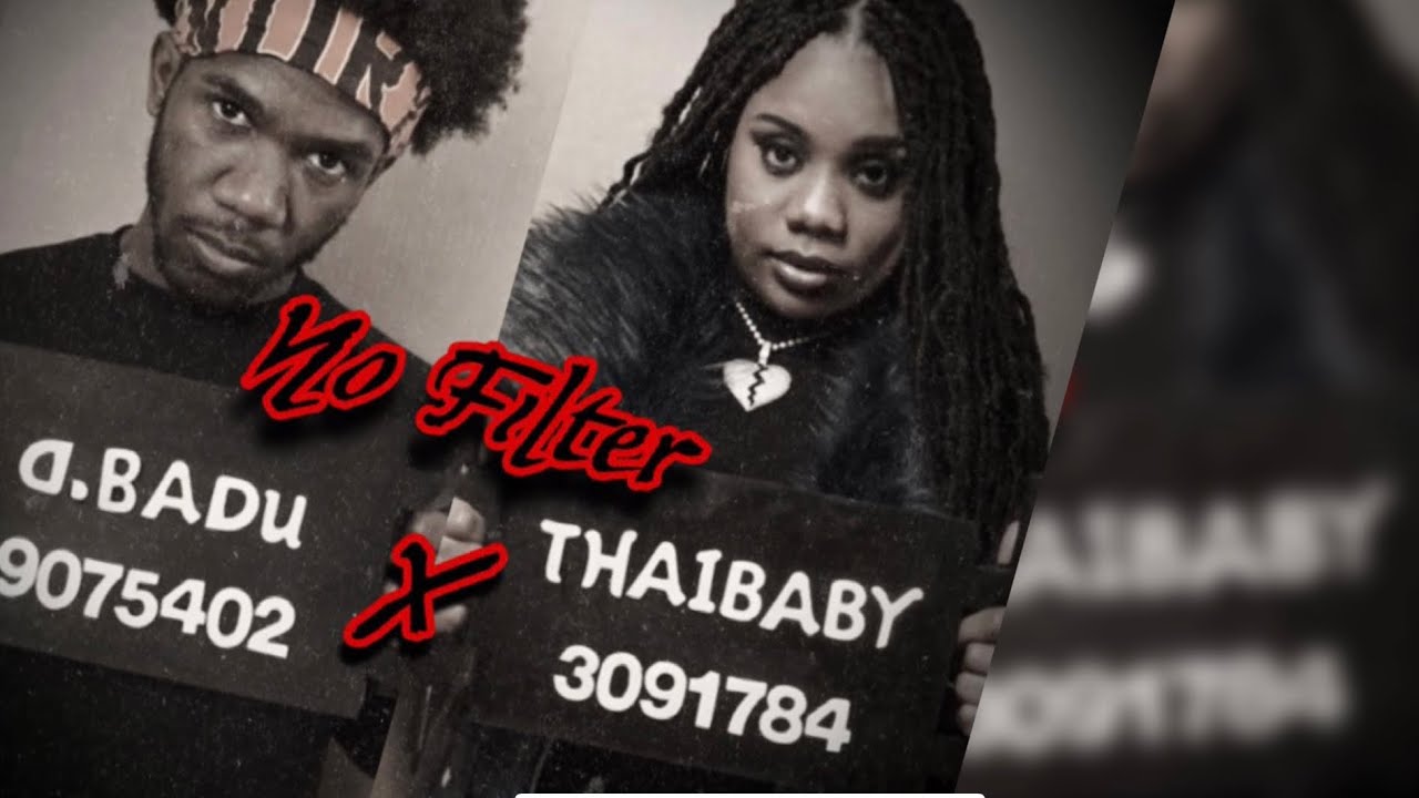 No Filter (feat. Thaibaby & Dreek Badu)